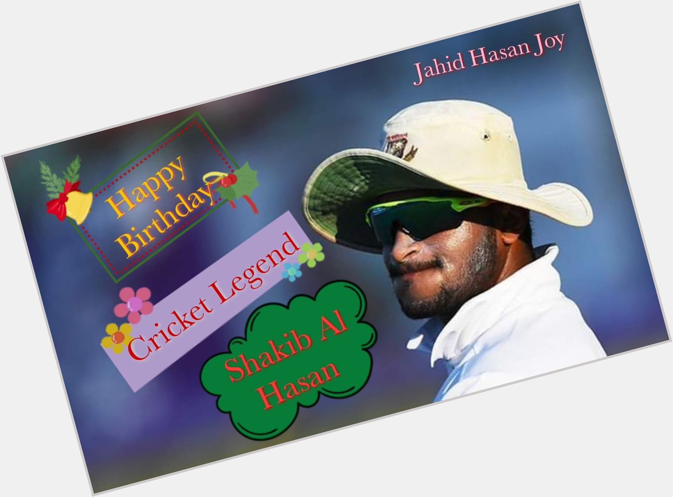 Happy Birthday    Cricket Legend Of Bangladesh     
