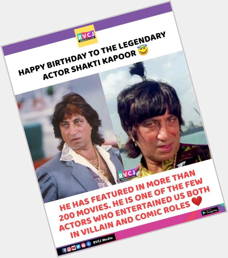 Happy birthday Shakti Kapoor 