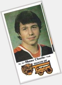 Happy Birthday Shane Churla the former WHLer, Whaler, Flame, NorthStar, Star, King, & Ranger is 50 today 6.24.15 