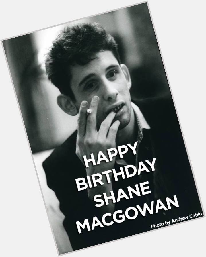 Happy Birthday (and Christmas) to Shane MacGowan of The Pogues 