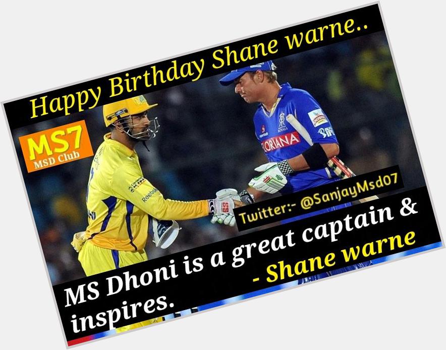 MS Dhoni is a great captain & inspires.
- Shane warne
.
Happy Birthday Shane Warne..  