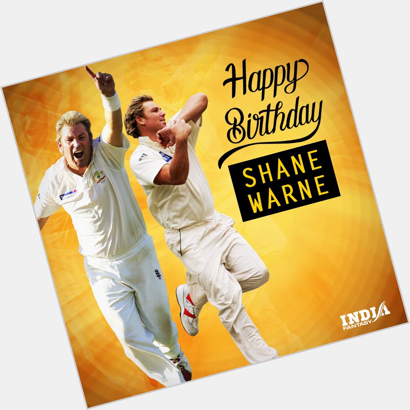 Happy Birthday to Australia legend Shane Warne   