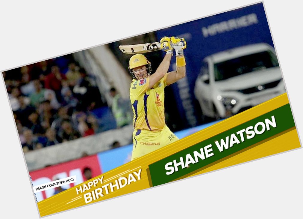 Happy birthday shane Watson 
