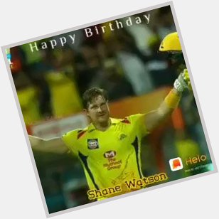  Happy Birthday to you Shane Watson on this day god bless you in every moment live and stay long 