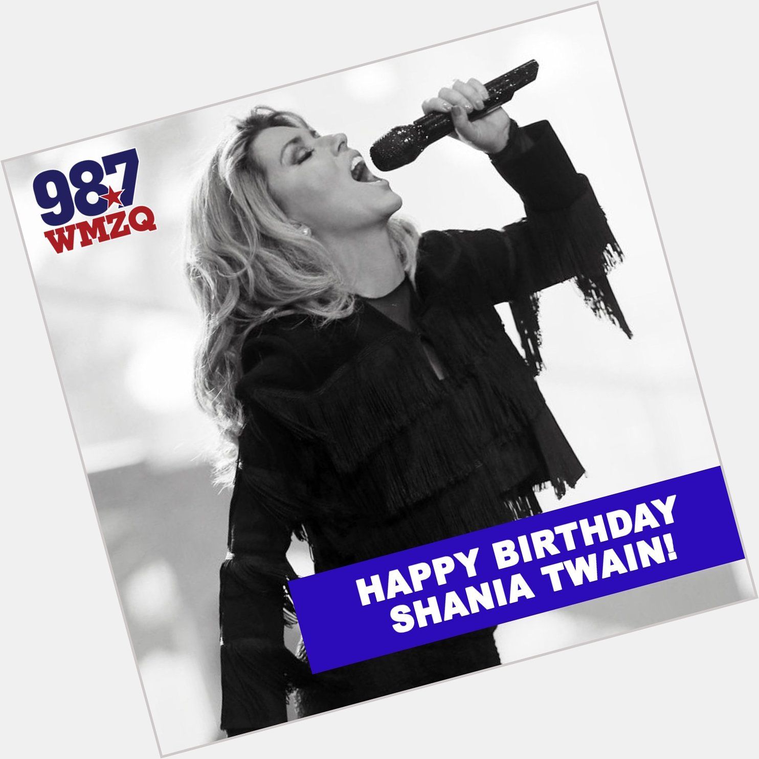 Happy birthday Listen to our favorite Shania songs on  