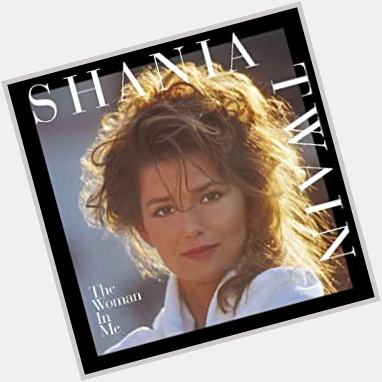 Happy birthday Shania Twain, singer, 55 today and playing on Memory Lane Radio 
 