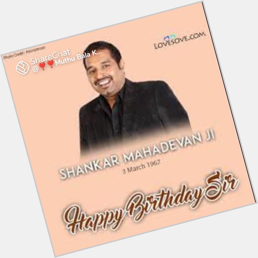Happy birthday Shankar Mahadevan 