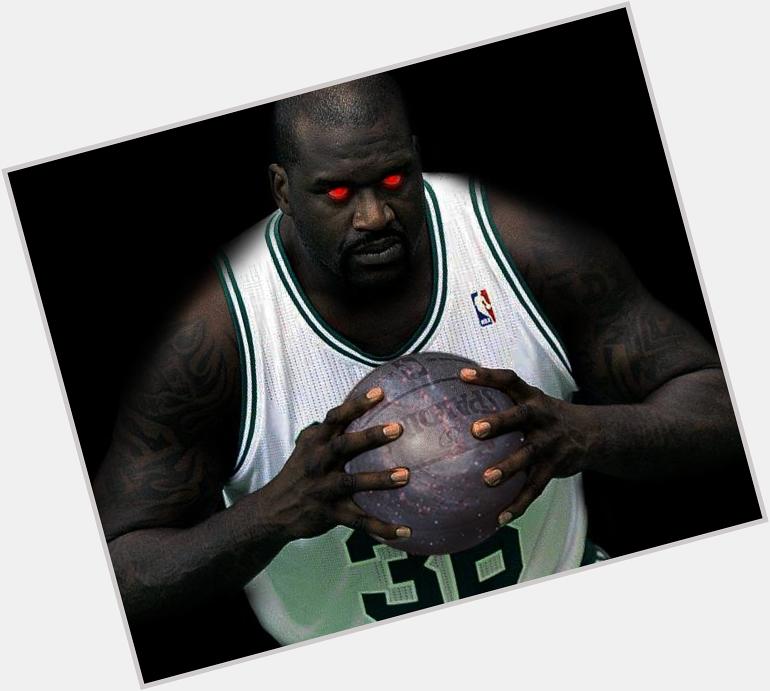 Happy birthday to the Dark Lord of B-Ball Shaquille O\Neal 