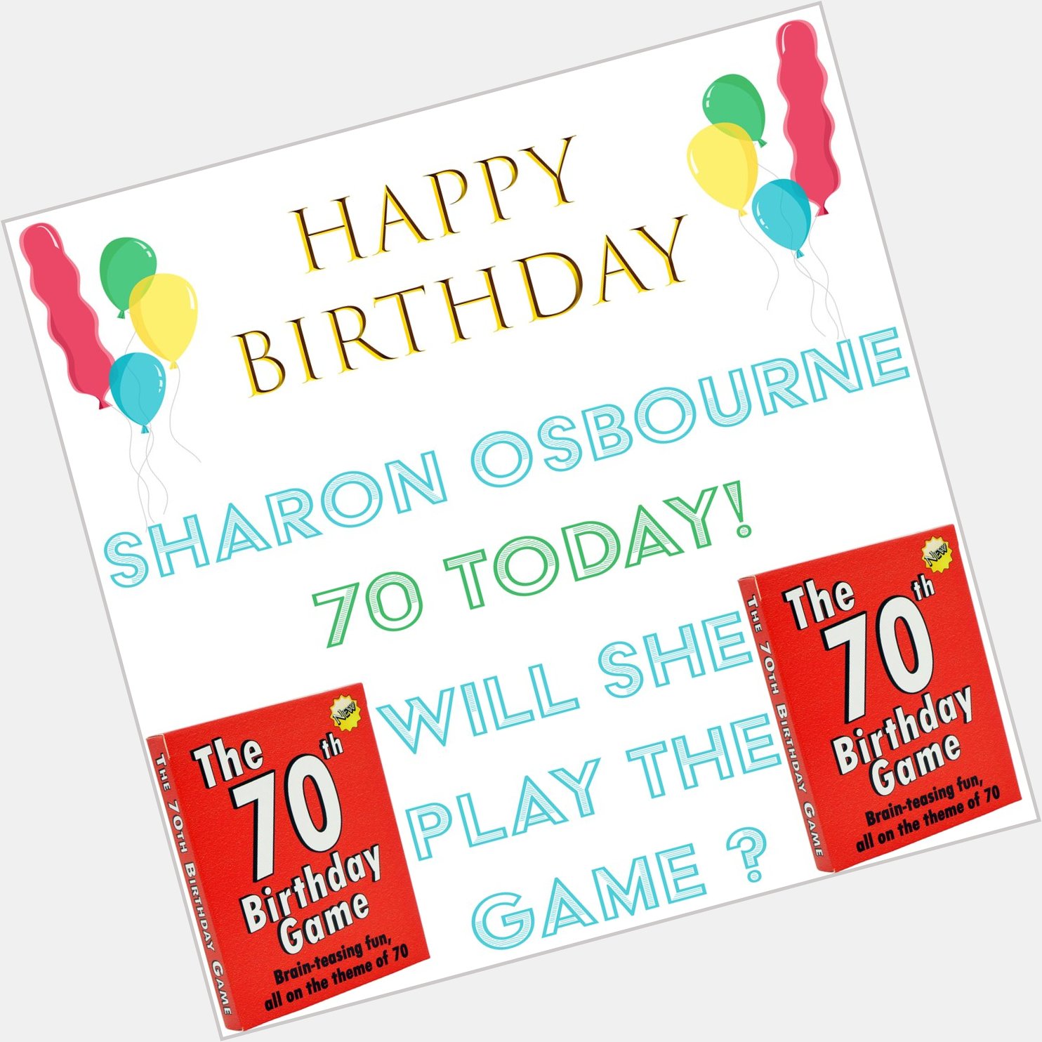 Happy birthday Sharon Osbourne  