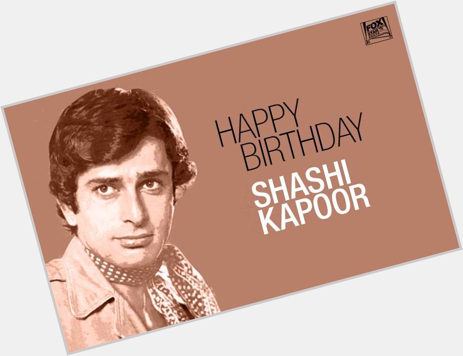Happy Birthday Shashi Kapoor .Thank you for giving us a Spectacular Bollywood Journey! 
