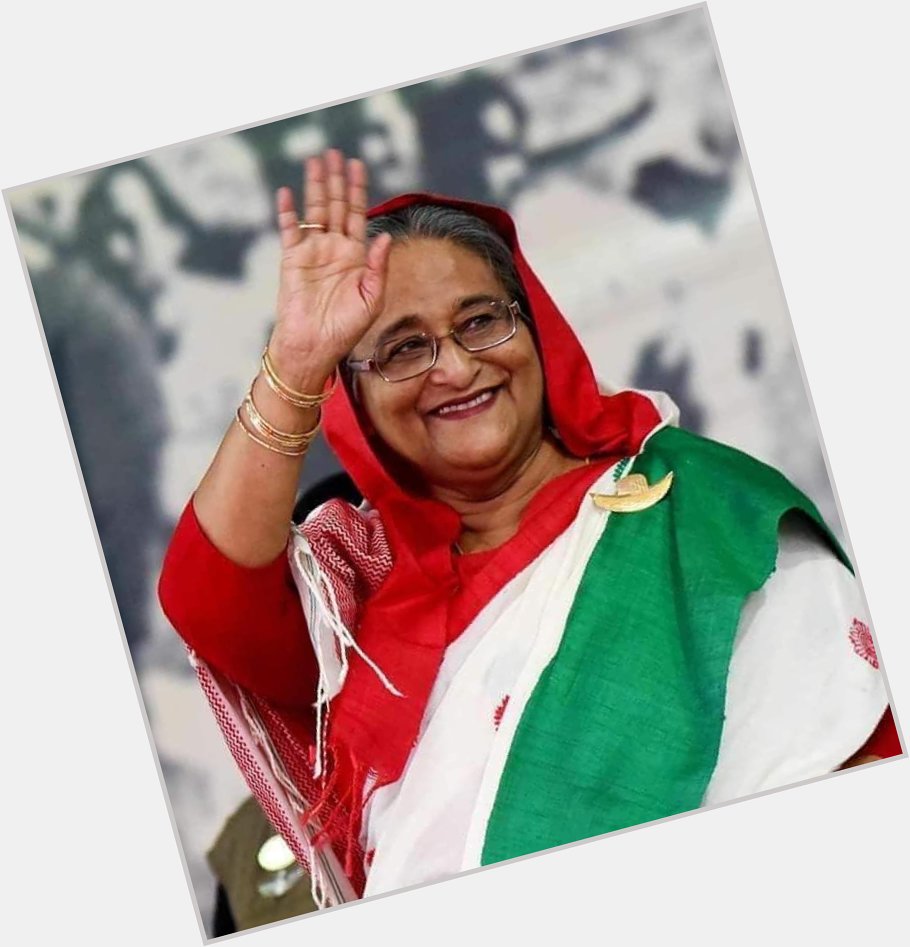  Happy Birthday The name of a successful leader of the world Sheikh Hasina 