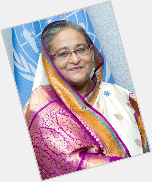 Happy birthday, Honorable Prime Minister of Bangladesh Sheikh Hasina! 