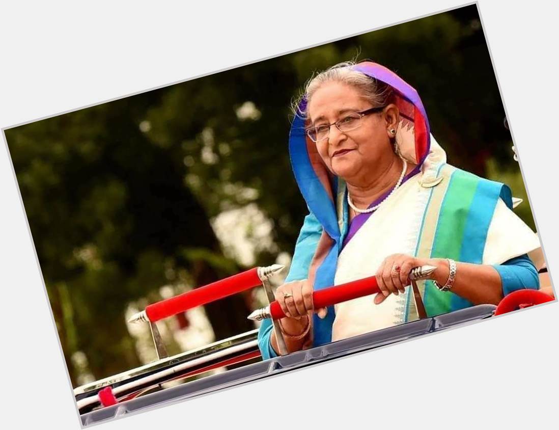Happy birthday  
Honorable prime minister of Bangladesh
Sheikh hasina 
Best wishes for you 