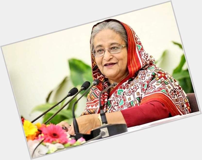 Happy birthday to our Honourable prime minister Sheikh Hasina.may Allah bless you with good health,live long  
