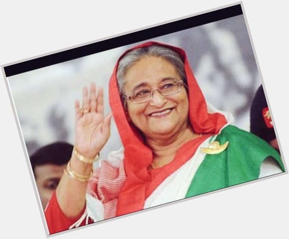 Happy birthday Bangladesh prime minister sheikh Hasina 