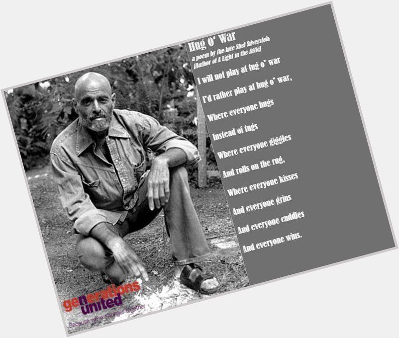 Happy Birthday to Shel Silverstein, who would\ve been 89. 