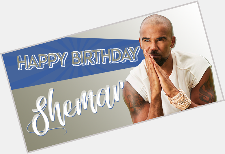 (Happy Birthday Shemar!) has been published on Shemar Moore Network - 