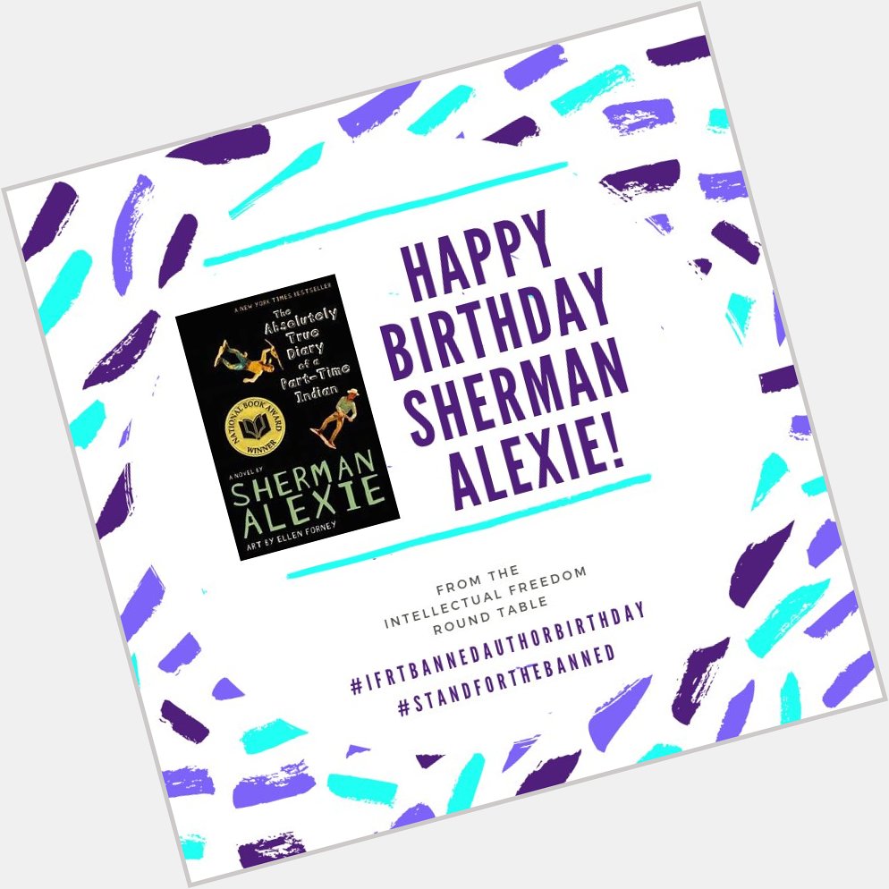 Happy Birthday Sherman Alexie!   