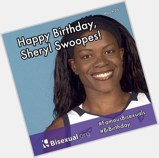 BiBirthday: Happy Birthday, Sheryl Swoopes! Learn more at  