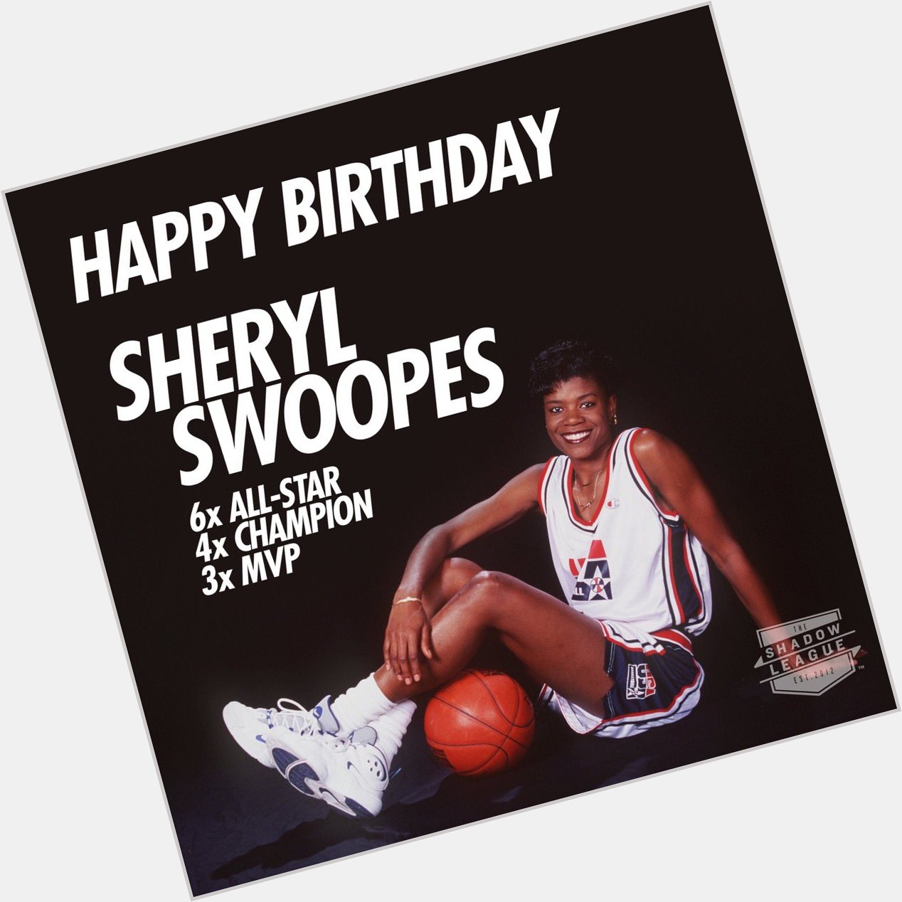 Happy 47th birthday to Sheryl Swoopes! 