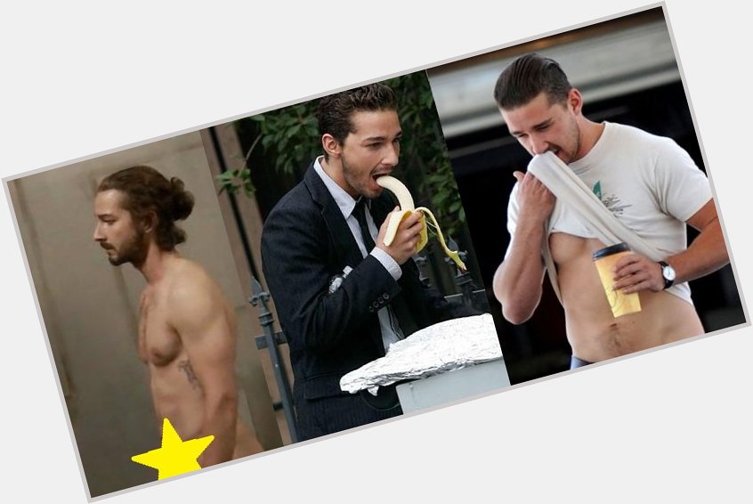Check out Shia LaBeouf in his birthday suit to celebrate the actor turning 30

 