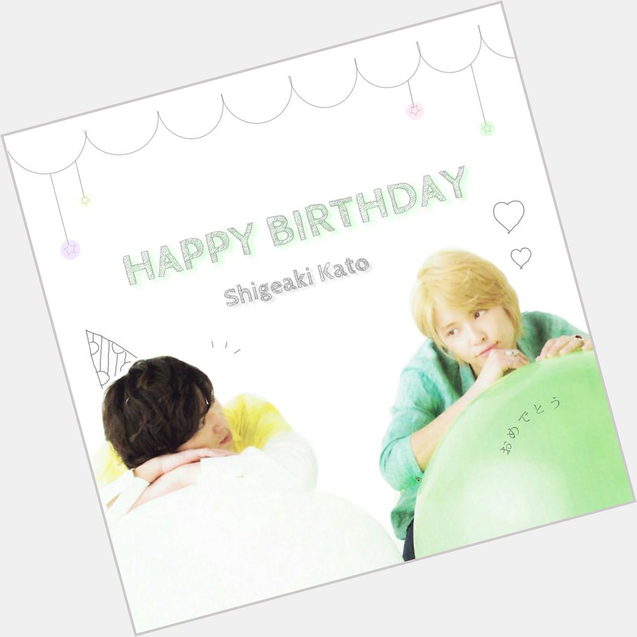 Happy Birthday Shigeaki Kato.                