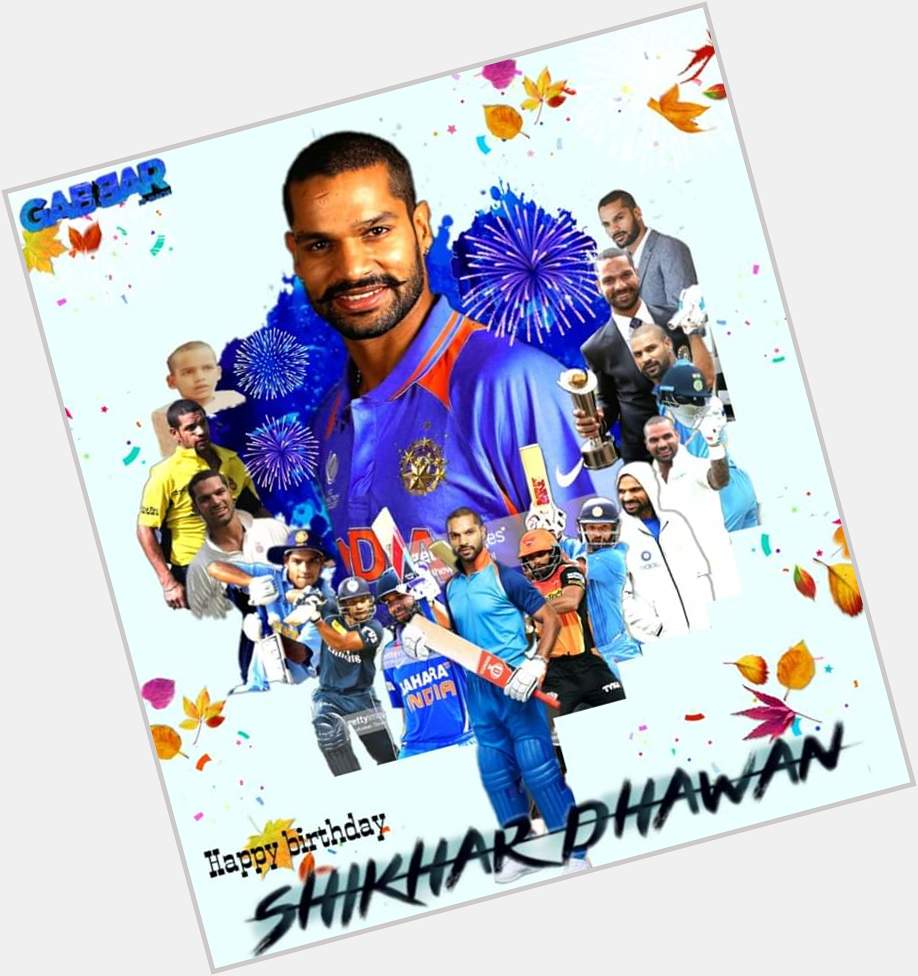 Happy birthday Shikhar dhawan 