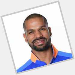 HAPPY BIRTHDAY TO YOU 
SHIKHAR DHAWAN               