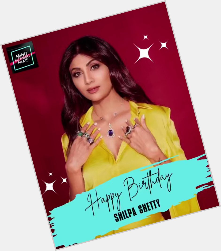 Happy Birthday Shilpa Shetty    