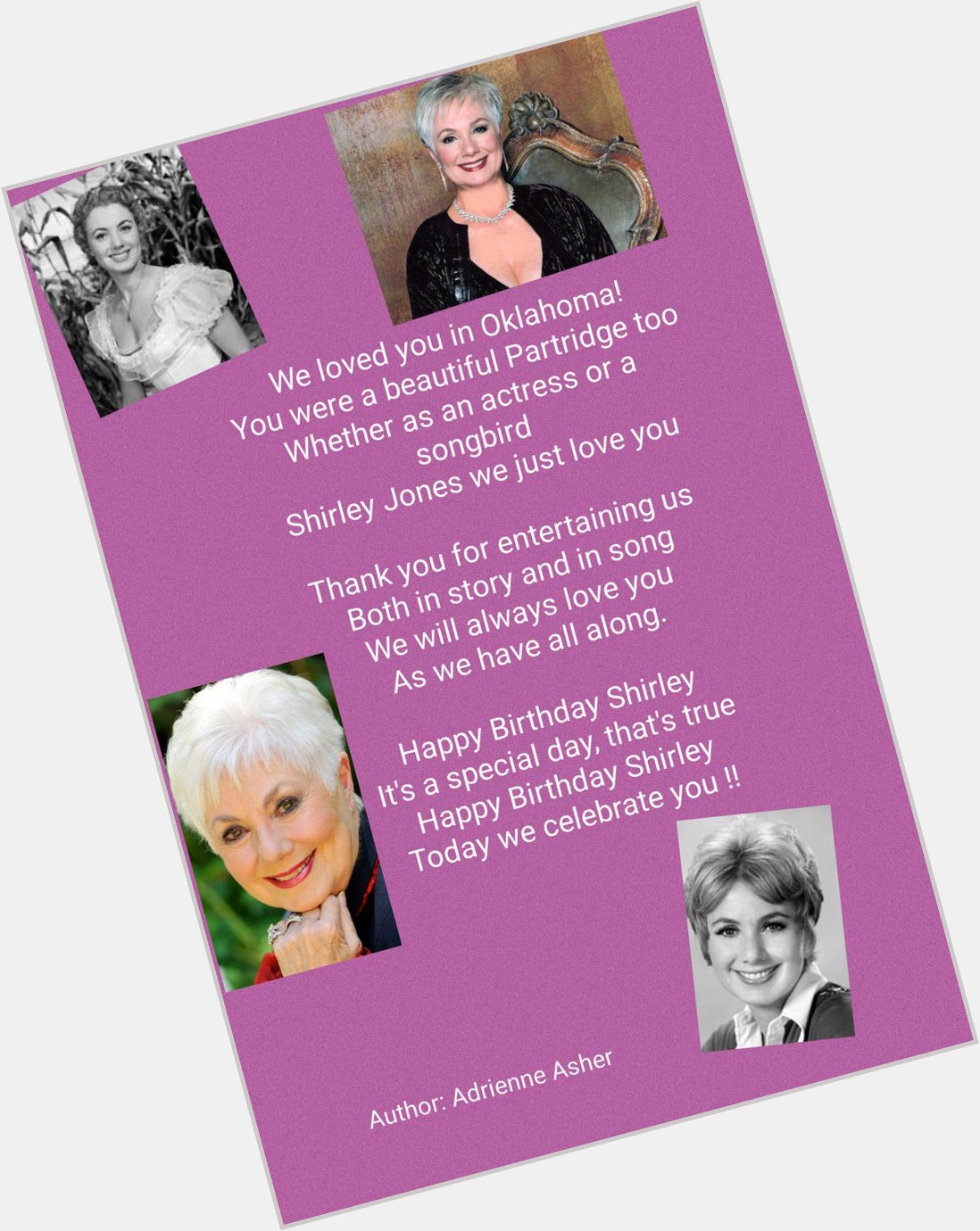  A little something I just wrote for your Mom. Happy Birthday Shirley Jones !!! 