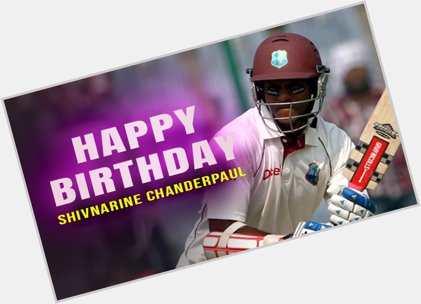 Happy Birthday!! Shivnarine Chanderpaul

The immovable, Chanderpaul 