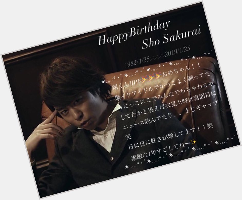 Happy Birthday

Sho Sakurai 