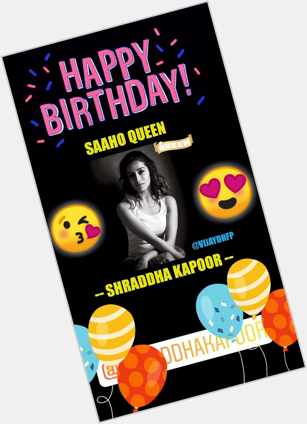 Happy Birthday Shraddha Kapoor ji 