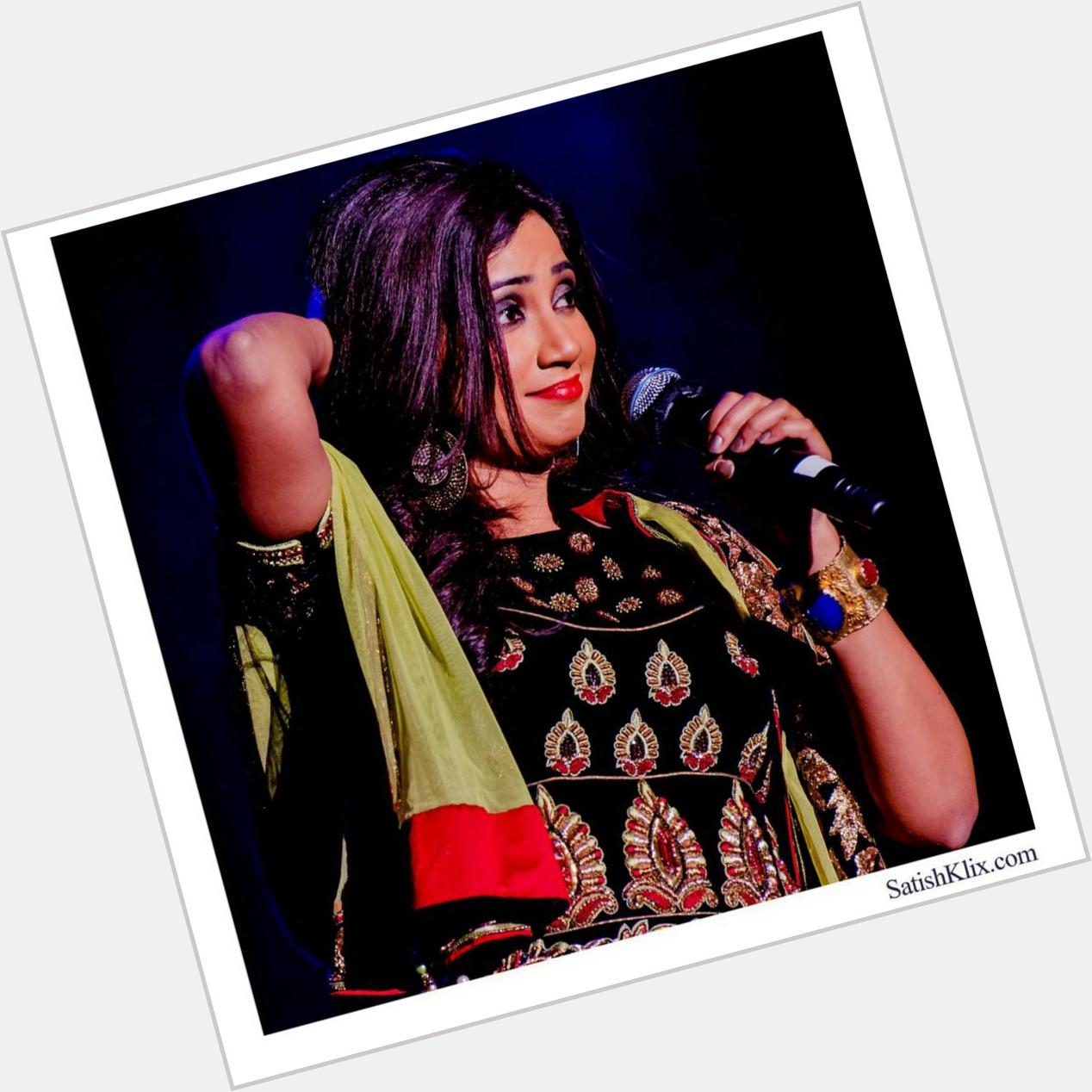 Happy Birthday to You \"Princess of Melody\" ... Lots of luv Ghoshal#  