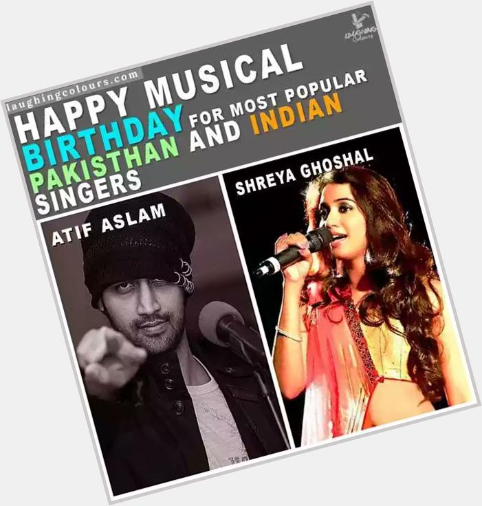 A Very Happy Birthday to Aslam.... and Ghoshal...... 
