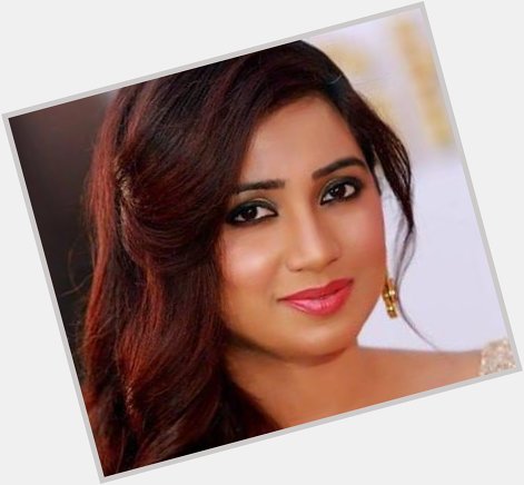 Whole nation is crazy about your voice wishing you Happy Birthday Shreya Ghoshal - 