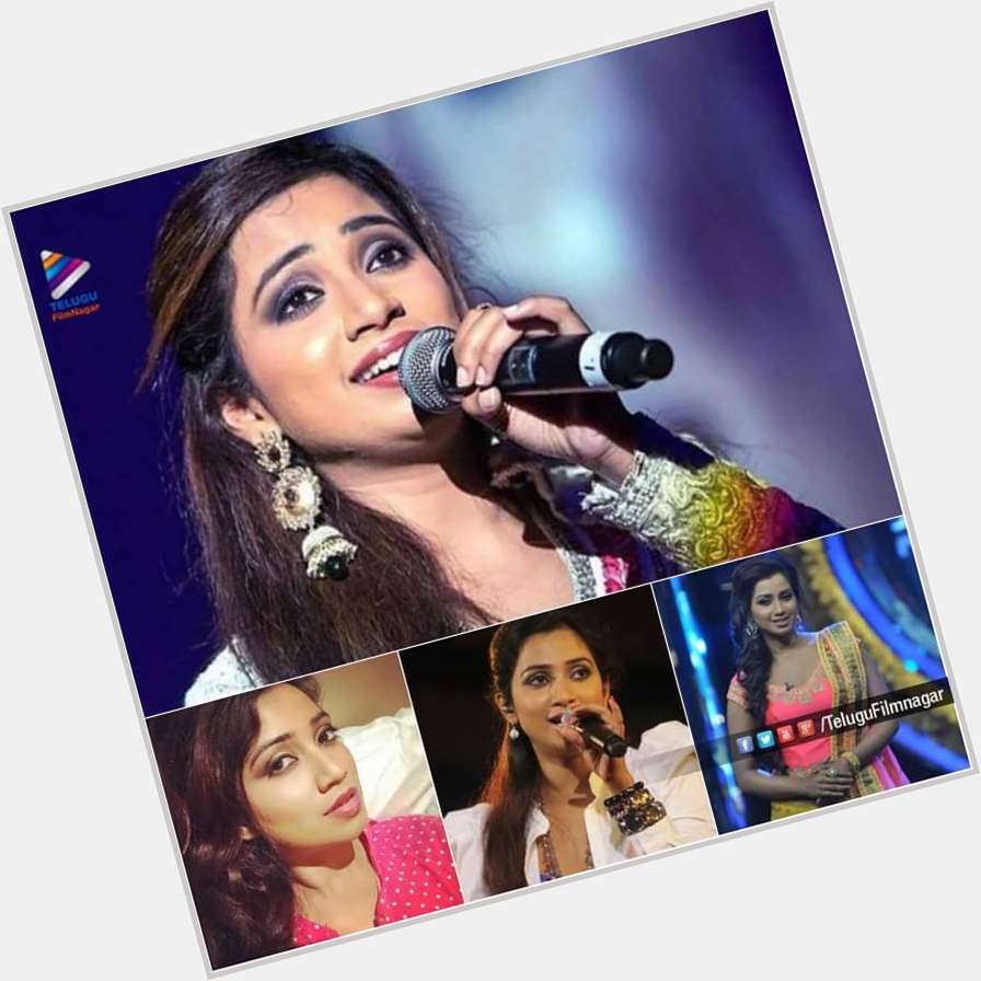 Wishing the beautiful singer Shreya Ghoshal a Very Happy Birthday! 