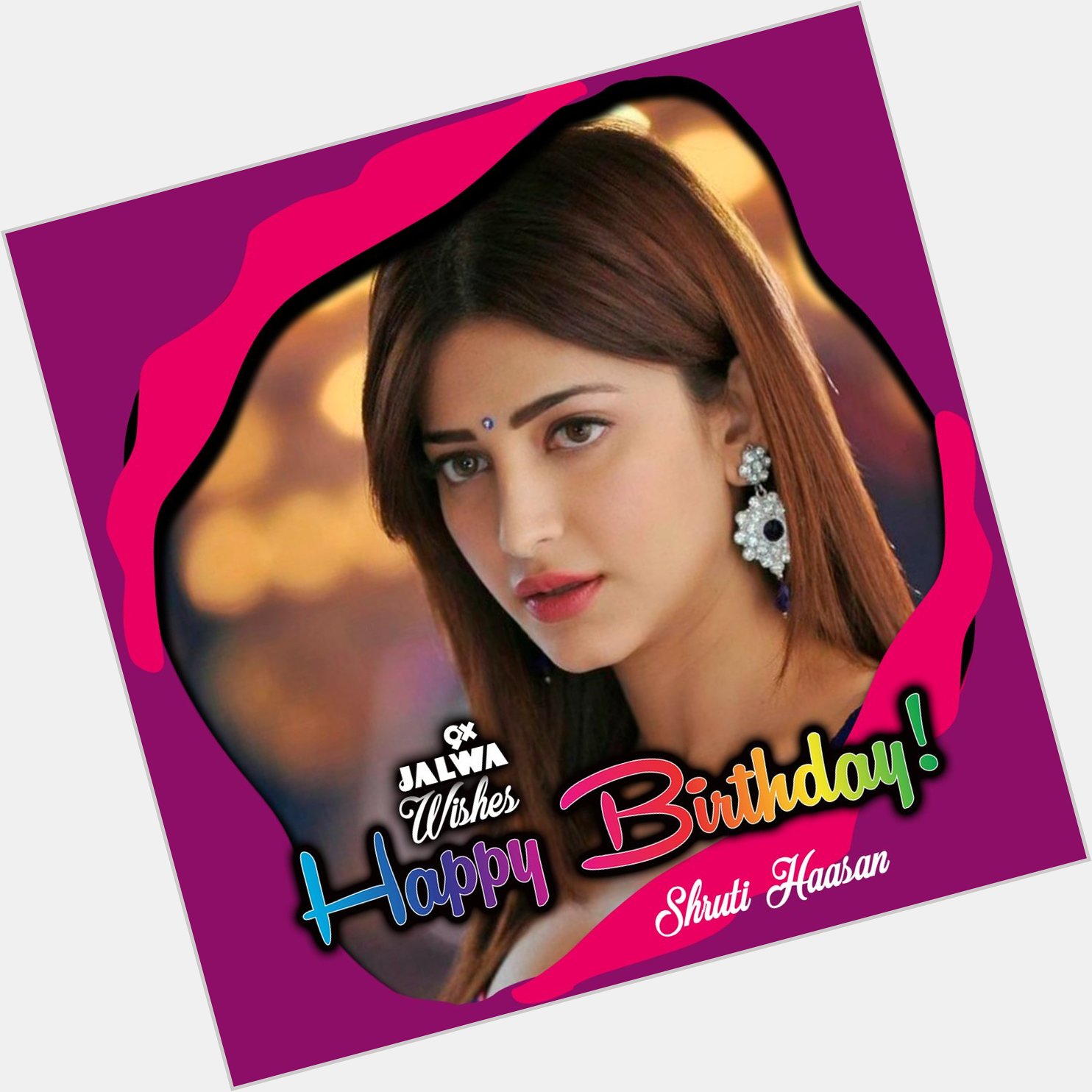 Here\s wishing the talented actress and singer, Shruti Haasan, a very Happy Birthday! 