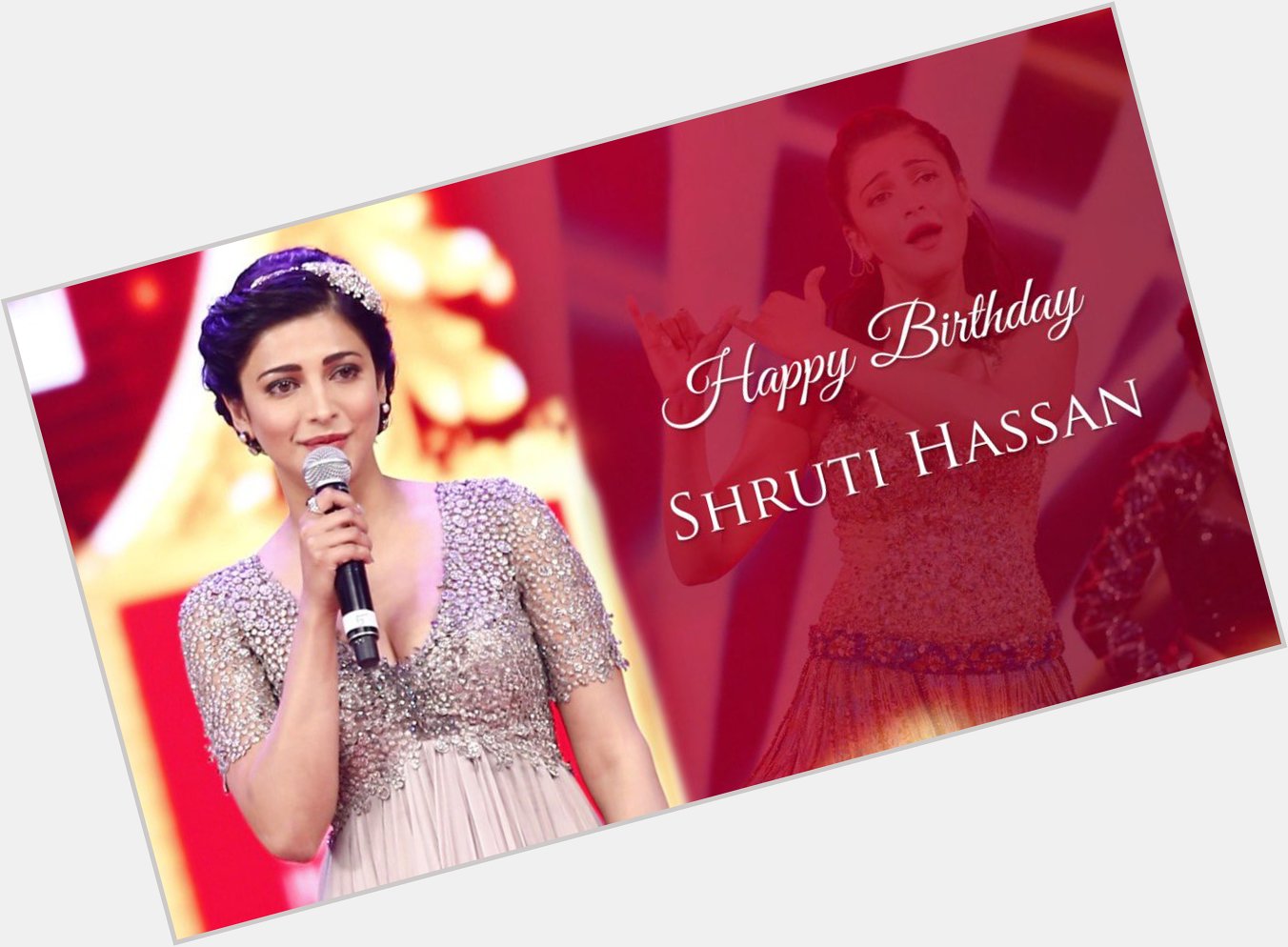 To the Most Energetic and Beautiful Shruti Haasan, a Very happy birthday.  