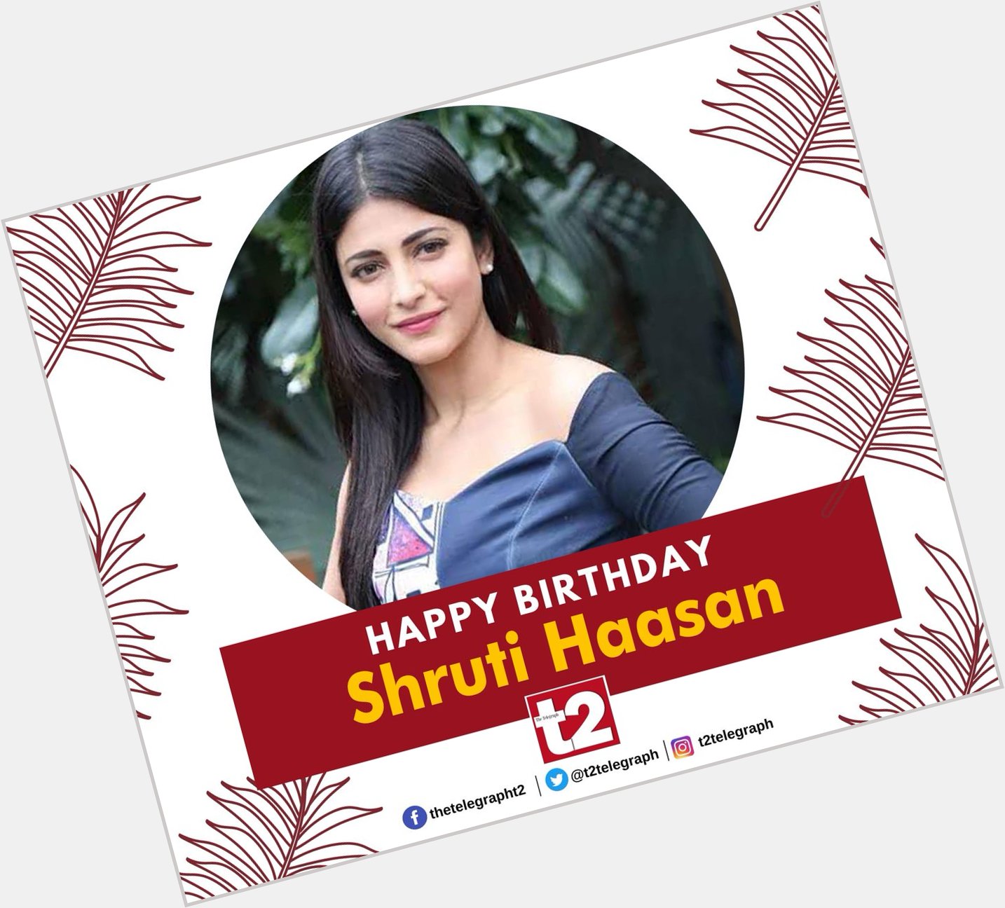 She s a rock star, on screen and off it. t2 wishes Shruti Haasan a very happy birthday 