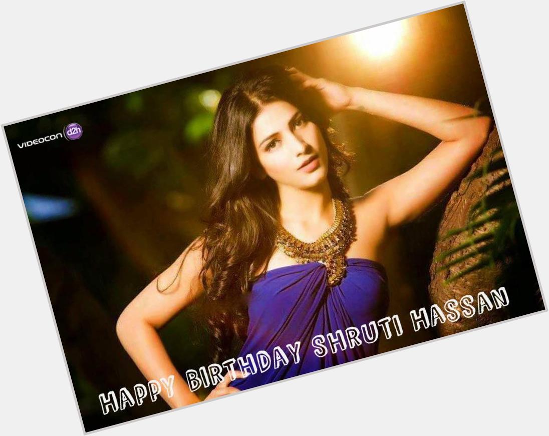 Wishing the Bollywood diva Shruti Hassan a Happy Birthday. Leave your wishes for the stunning beauty in your messages. 