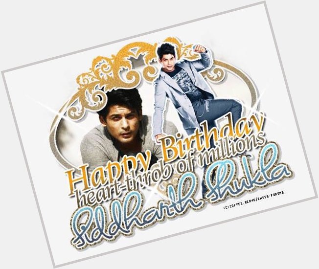 Happy birthday Siddharth Shukla!
All good things will come to you!     