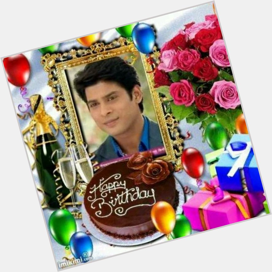        Happy Birthday To You Siddharth Shukla        