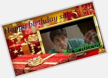  Happy Birthday Sidharth Malhotra 