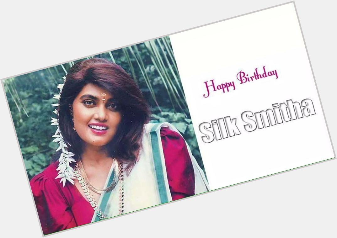 Happy to have the same birthday with Silk Smitha. 
