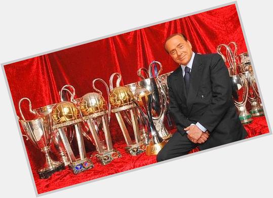 Happy 78 Birthday il Presidente AC Milan, Silvio Berlusconi ! 