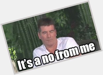Happy Birthday Simon Cowell! Not breaking out? Not coming to break out? All of the above: 