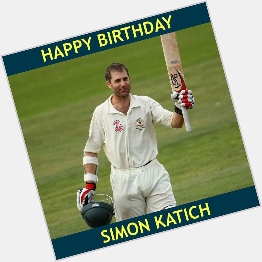 Happy Birthday, Simon Katich 