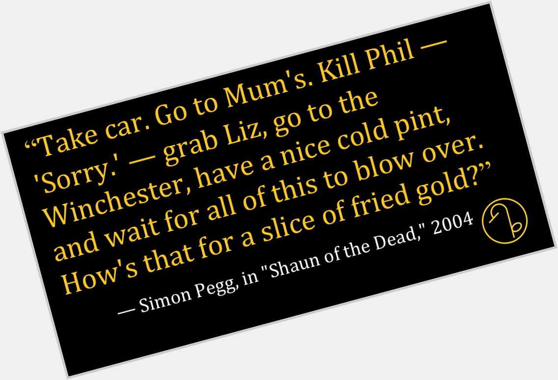 Happy Birthday English actor, comedian, screenwriter, and producer Simon Pegg (February 14, 1970- ) 