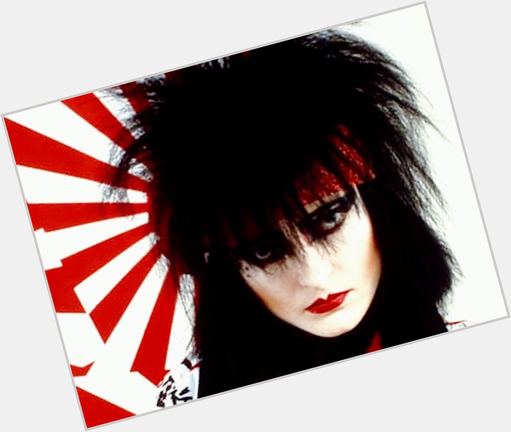 Happy birthday to my template of female perfection, Siouxsie Sioux. Sorry it s a day late. 